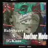 1GKane - Another Mode (feat. BabyScarr) - Single